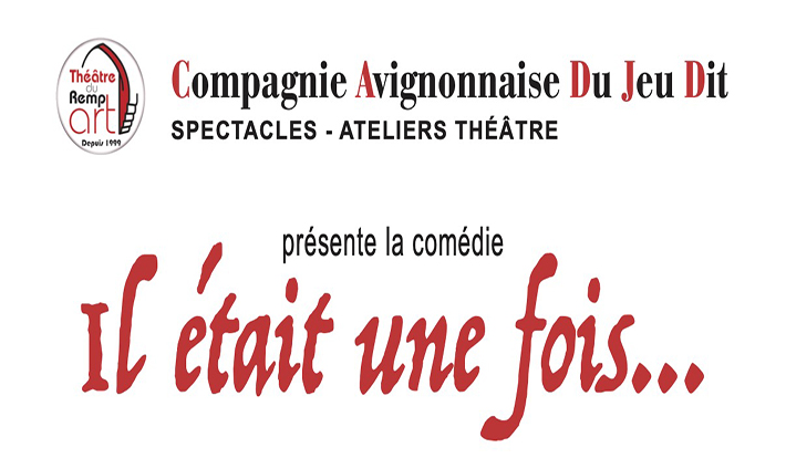 il était une fois.